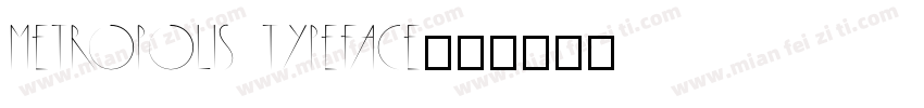 Metropolis Typeface字体转换